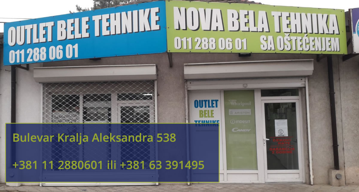 Outlet Bele Tehnike - Bulevar Kralja Aleksandra